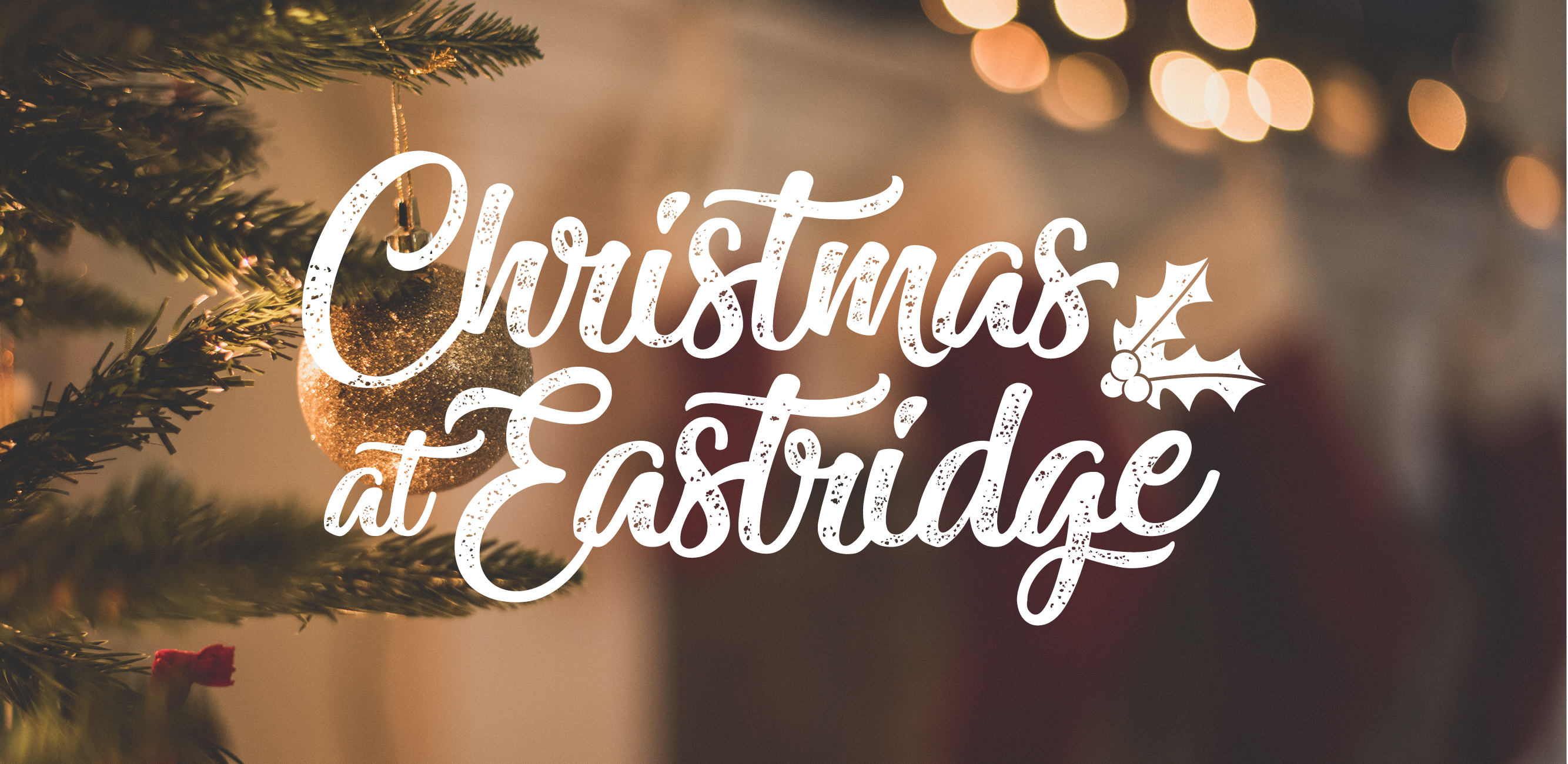 Christmas at Eastridge Eastridge Church